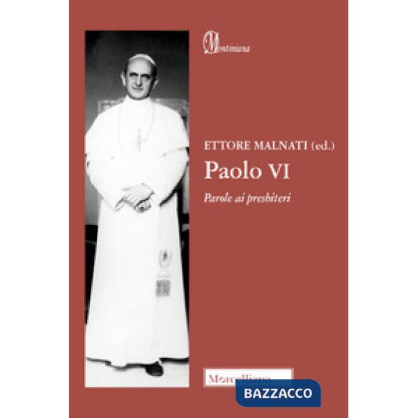 Paolo VI. Parole ai presbiteri