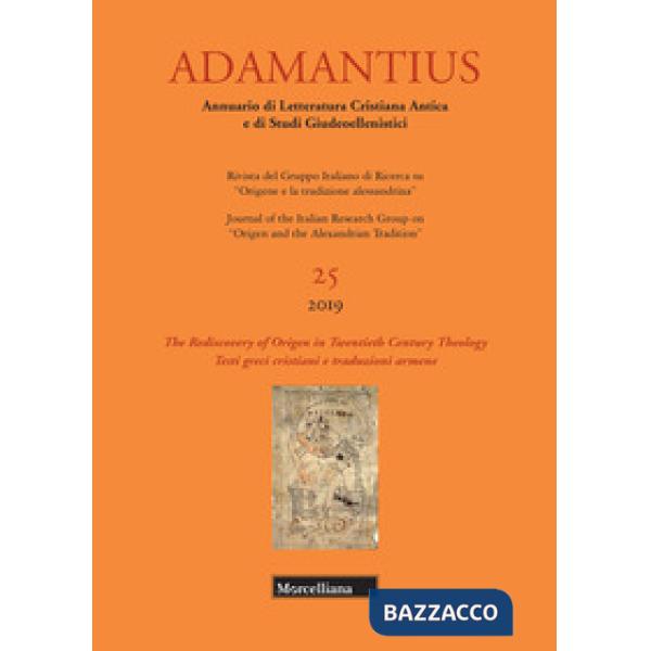 Adamantius. Notiziario del Gruppo italiano di ricerca su «Origene e la tradizione alessandrina». Testi greci cristiani e traduzi