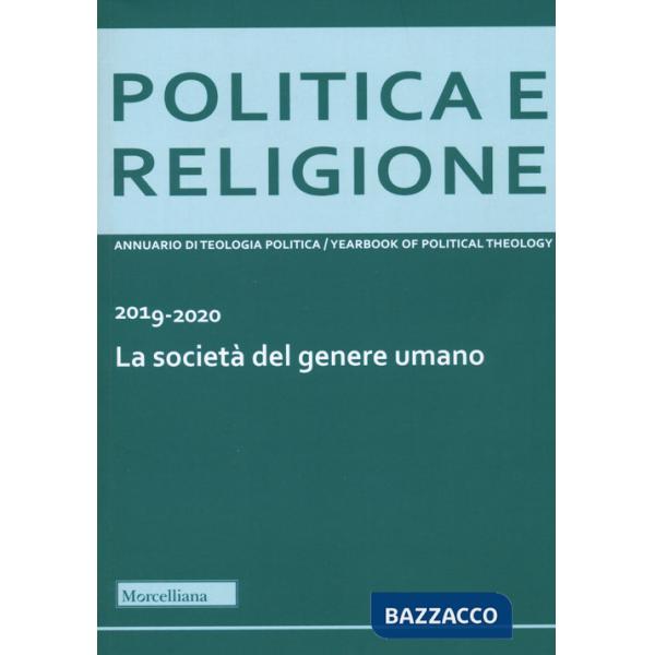 Politica e religione 2019-2020. La società del genere umano