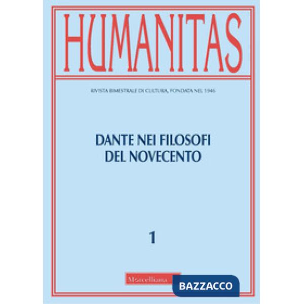 Humanitas (2021). Vol. 1: Dante nei filosofi del Novecento