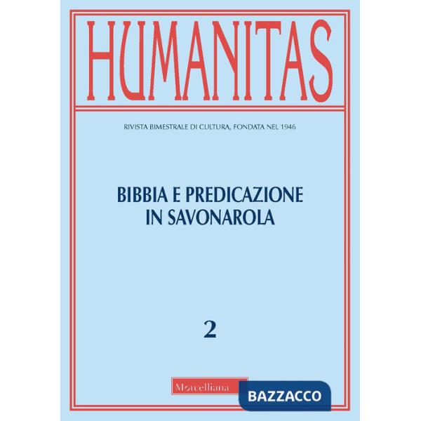 Humanitas (2021). Vol. 2: Bibbia e predicazione in Savonarola
