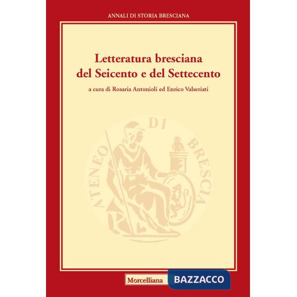 Letteratura bresciana del Seicento e del Settecento