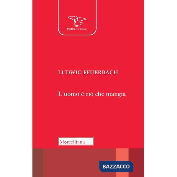 Uomo è ciò che mangia. Ediz. ampliata (L')