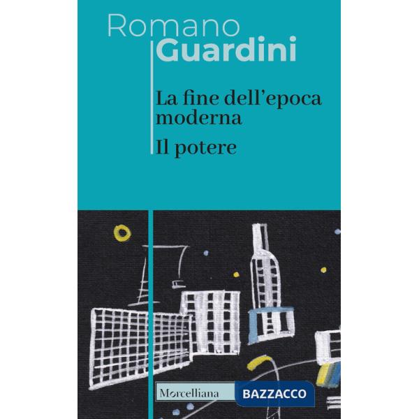 Fine dell'epoca moderna. Il potere (La)