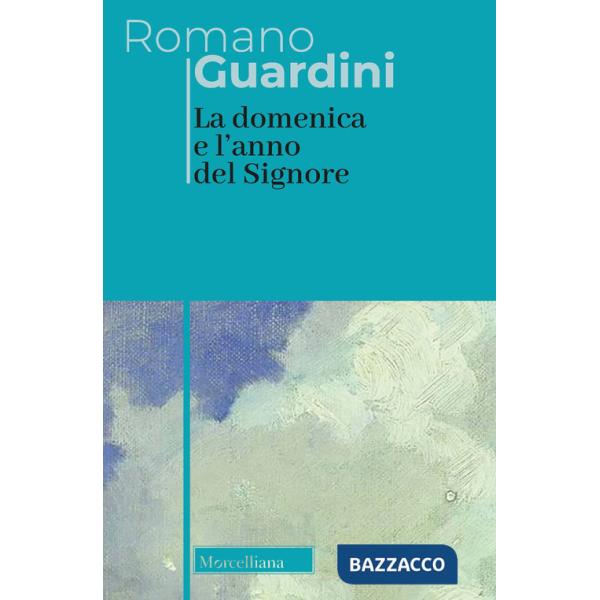 Domenica e l'anno del Signore (La)