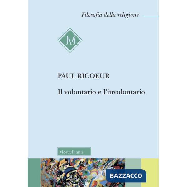 Volontario e l'involontario (Il)