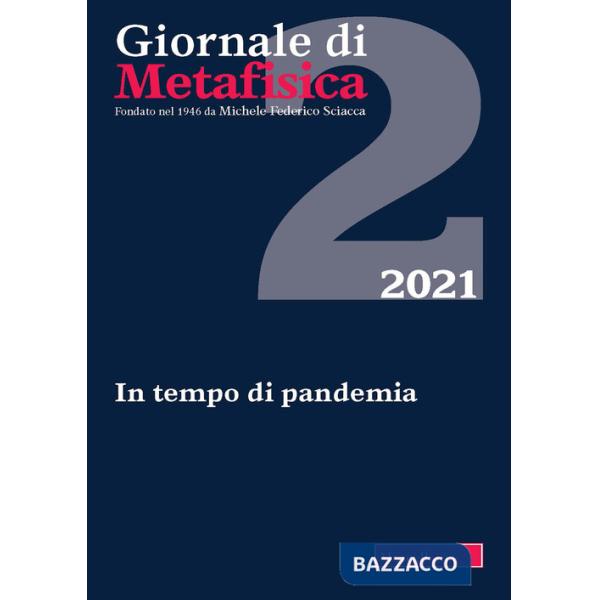 Giornale di metafisica. Ediz. italiana e inglese (2021). Vol. 2: In tempo di pandemia