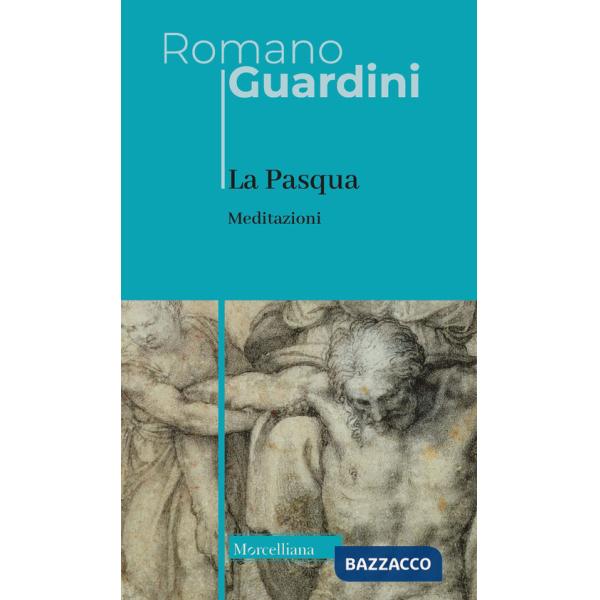 Pasqua. Meditazioni. Nuova ediz. (La)