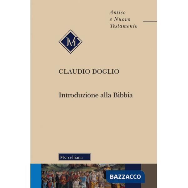 Introduzione alla Bibbia. Nuova ediz.