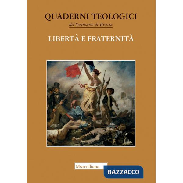 Libertà e fraternità