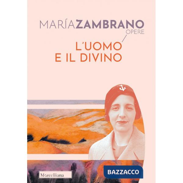 Uomo e il divino (L')