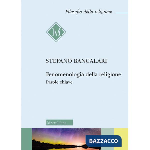 Fenomenologia della religione. Parole chiave