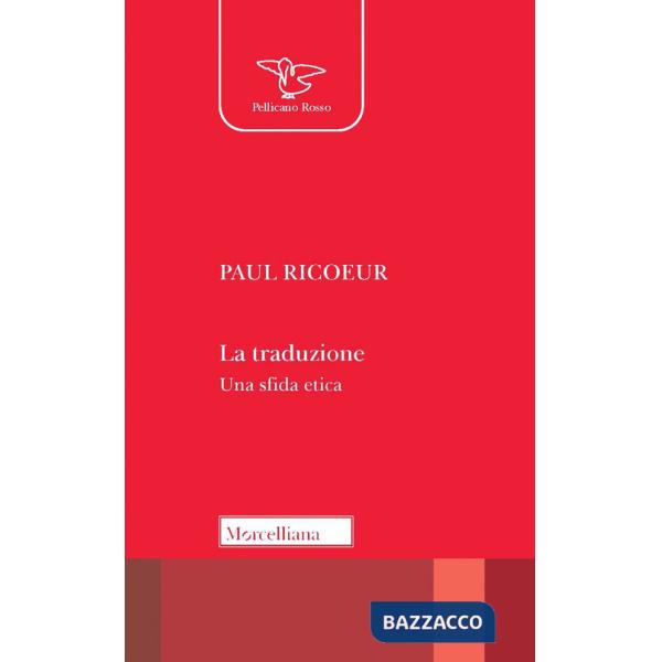 Traduzione. Una sfida etica (La)