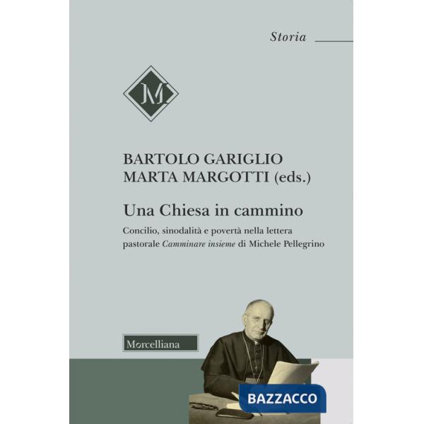 Chiesa in cammino. Concilio, sinodalità e povertà nella lettera pastorale Camminare insieme (Una)