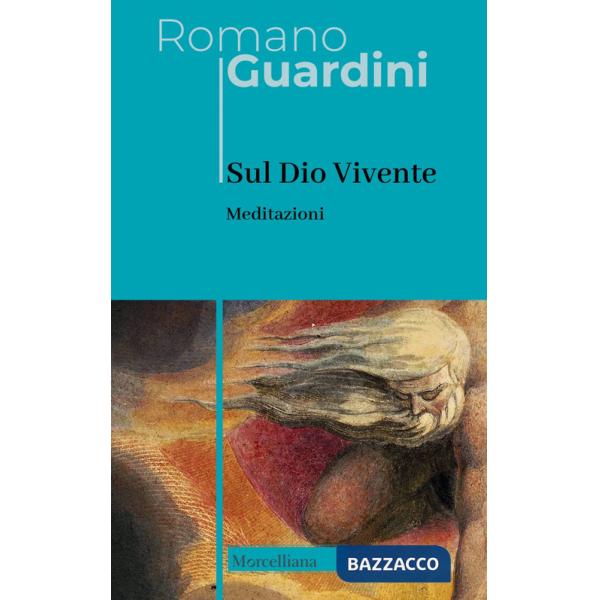 Sul Dio Vivente. Meditazioni