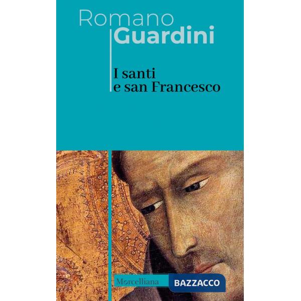 Santi e san Francesco. Ediz. italiana e tedesca (I)