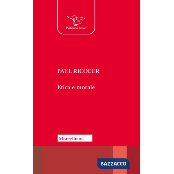 Etica e morale. Nuova ediz.
