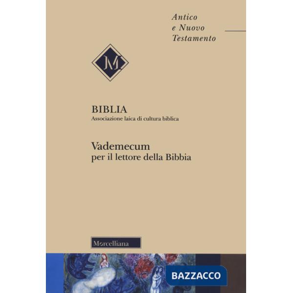 Vademecum per il lettore della Bibbia. Nuova ediz.