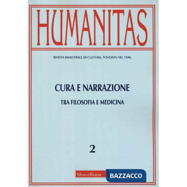 Humanitas (2023). Vol. 2: Cura e narrazione tra filosofia e medicina