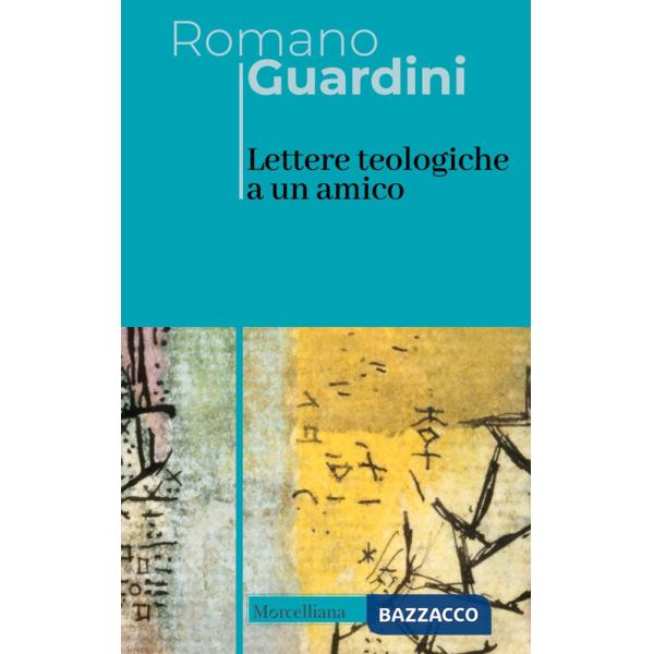 Lettere teologiche a un amico