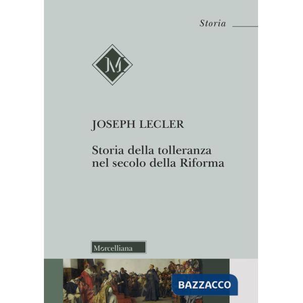 Storia della tolleranza nel secolo della Riforma
