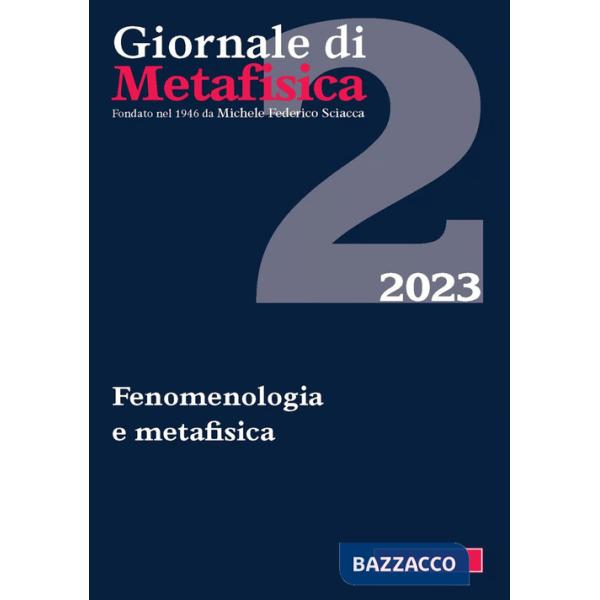 Giornale di metafisica (2023). Vol. 2: Fenomenologia e metafisica