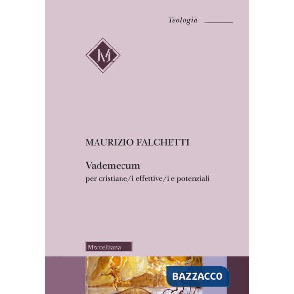 Vademecum per cristiane/i effettive/i e potenziali