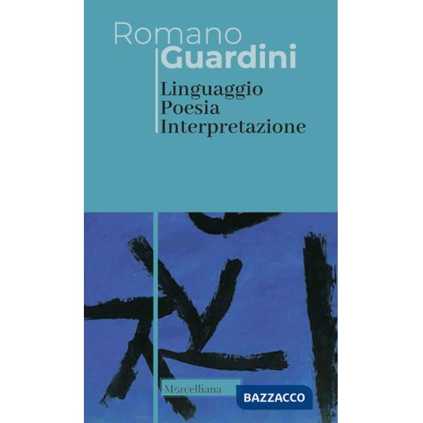 Linguaggio poesia interpretazione. Nuova ediz.