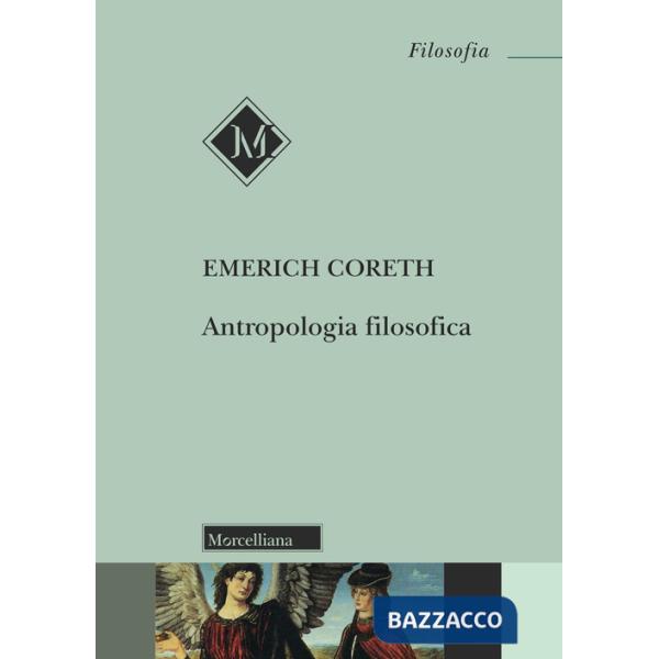 Antropologia filosofica. Nuova ediz.