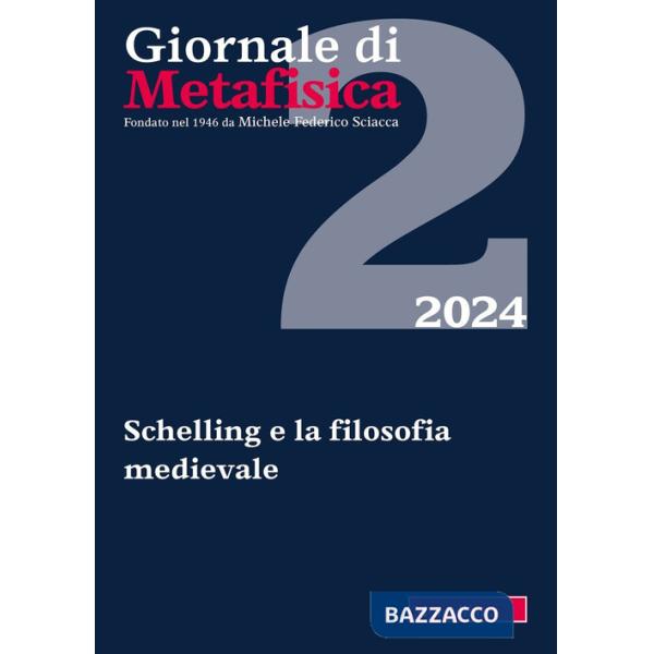 Giornale di metafisica (2024). Vol. 2: Schelling e la filosofia medievale