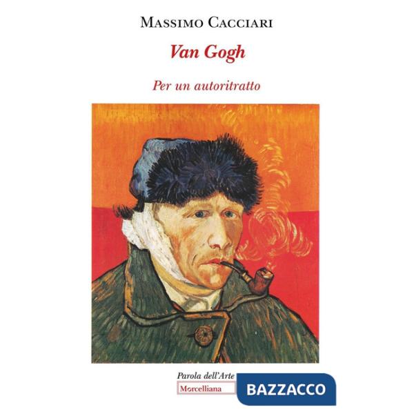 Van Gogh. Per un autoritratto