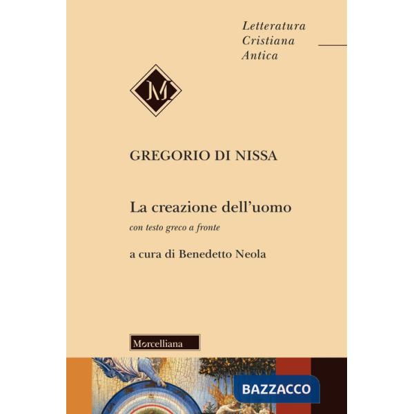 Creazione dell'uomo. Testo greco a fronte (La)