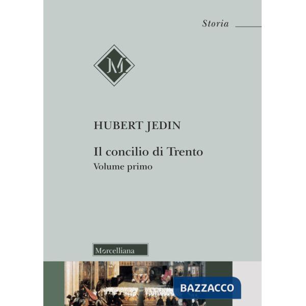 Concilio di Trento (Il). Vol. 1: Concilio e riforma dal concilio di Basilea al quinto concilio Lateranense. Perché così tardi? L