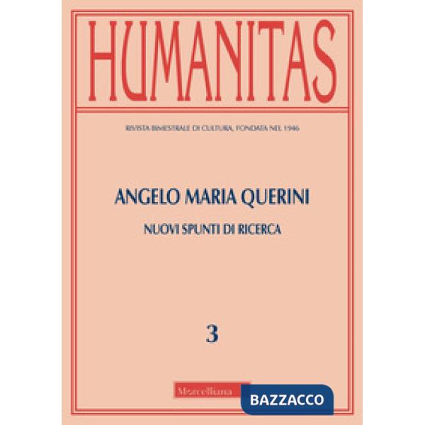 Humanitas (2025). Vol. 3: Angelo Maria Querini. Nuovi spunti di ricerca