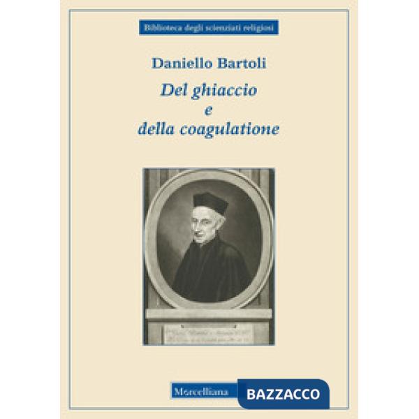 Del ghiaccio e della coagulatione