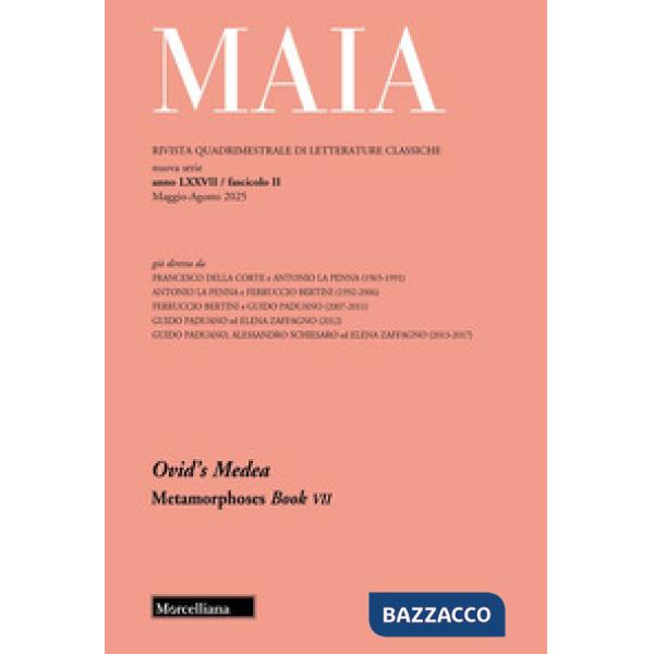 Maia. Rivista di letterature classiche (2025). Vol. 2: Ovid's Medea