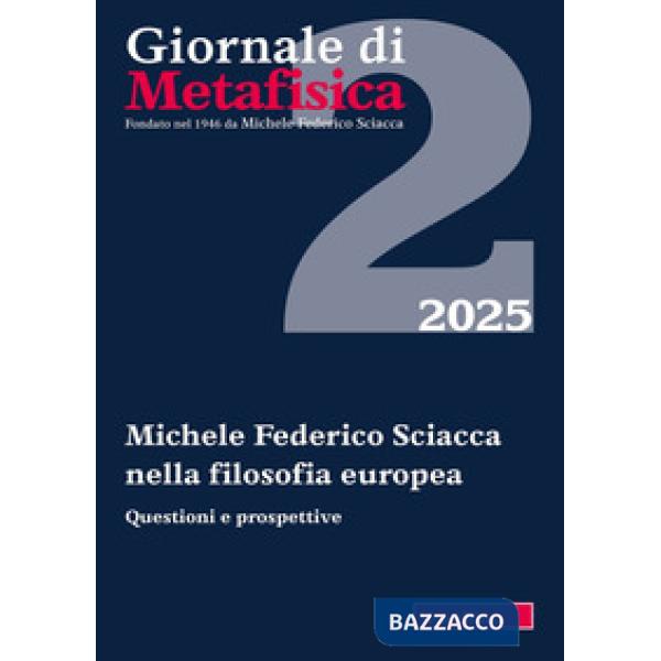 Michele Federico Sciacca nella filosofia europea