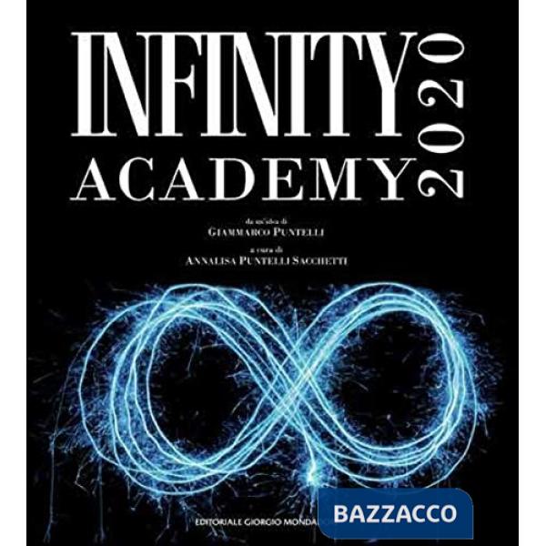 Infinity academy 2020. Catalogo della mostra (Ventimiglia, Laigueglia, Gubbio, 1 marzo-30 aprile 2020). Ediz. a colori