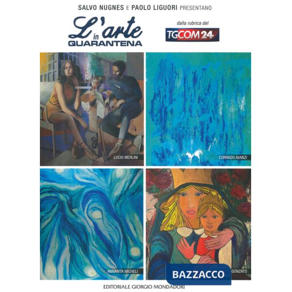 Arte in quarantena. Ediz. a colori (L')