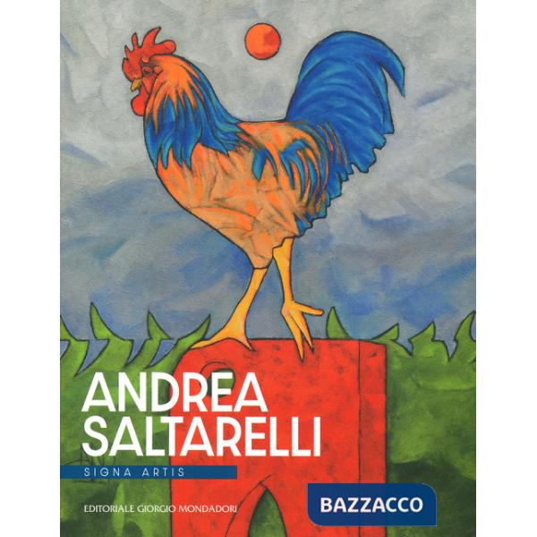 Andrea Saltarelli. Signa artis. Ediz. a colori