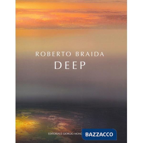 Roberto Braida. Deep