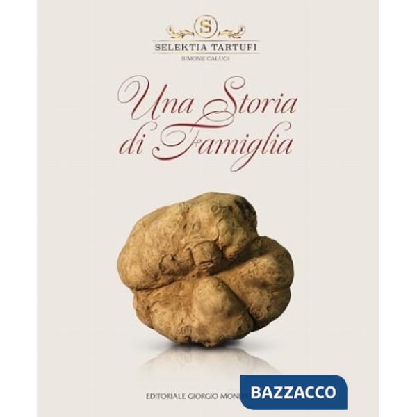 Selektia tartufi. Simone Calugi una storia di famiglia