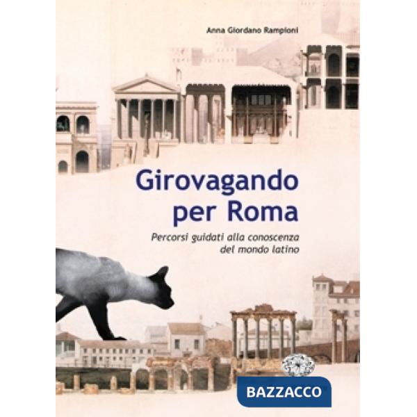 GIROVAGANDO PER ROMA