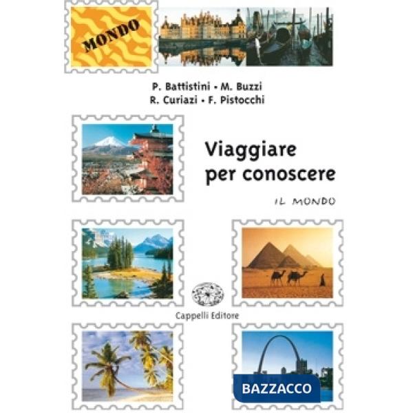 VIAGGIARE PER CONOSCERE IL MONDO