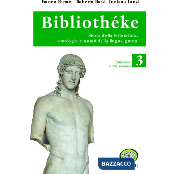 BIBLIOTHEKE L'ELLENISMO E L'ETA' IMPERIALE