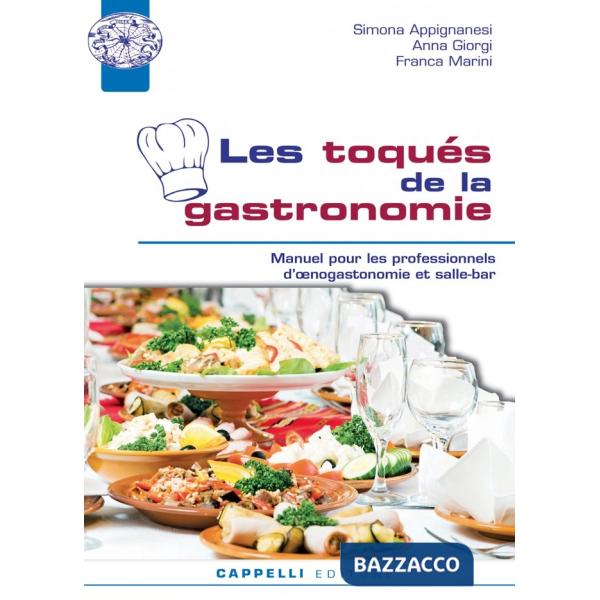 LES TOQUES DE LA GASTRONOMIE + DVD