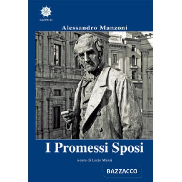 I PROMESSI SPOSI - A CURA DI LUCIO MAZZI