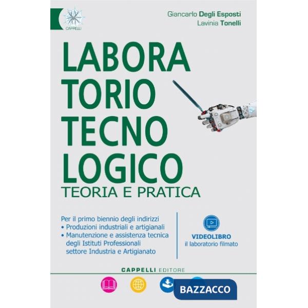 LABORATORIO TECNOLOGICO - TEORIA E PRATICA