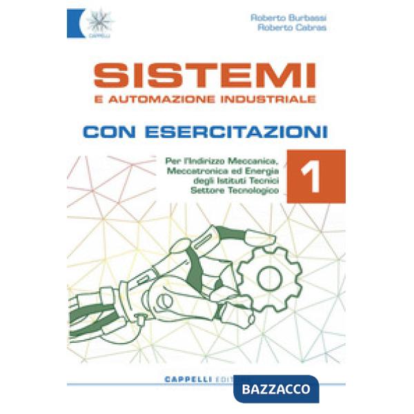 SISTEMI E AUTOMAZIONE INDUSTRIALE 1 CON ESERCIZI