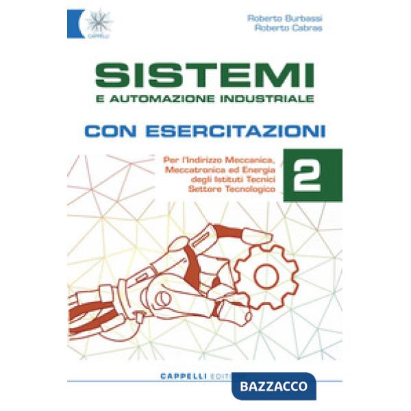 SISTEMI E AUTOMAZIONE INDUSTRIALE 2 CON ESERCIZI